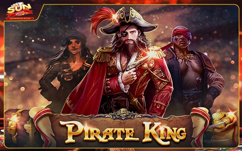 Đôi nét về cái tên Pirate King Sunwin